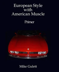 European Style with American Muscle