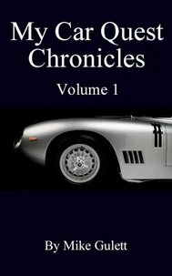 My Car Quest Chronicles Volume 1