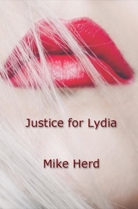  Mike Herd - Justice for Lydia - Detective Harriet Sullivan, #2.