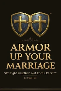 Armor Up Your Marriage
