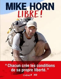 Téléchargements ebook gratuits en ligne pour kindle Libre ! 9782812317224 par Mike Horn  in French
