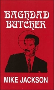  Mike Jackson - Baghdad Butcher - Jim Scott Books, #1.