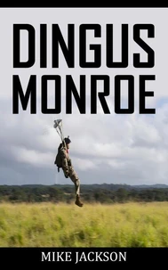 Dingus Monroe