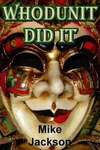Whodunit Did It