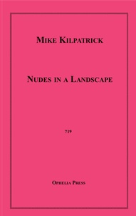 Mike Kilpatrick - Nudes in a Landscape.