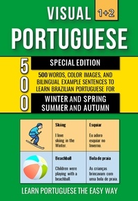  Mike Lang - Visual Portuguese 1+2 Special Edition - 500 Words, 500 Color Images and 500 Bilingual Example Sentences to Learn Brazilian Portuguese Vocabulary about Winter, Spring, Summer and Autumn - Visual Portuguese, #3.