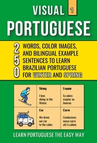  Mike Lang - Visual Portuguese 1 - 250 Words, Color Images and Bilingual Examples Sentences to Learn Brazilian Portuguese Vocabulary for Winter and Spring - Visual Portuguese, #1.