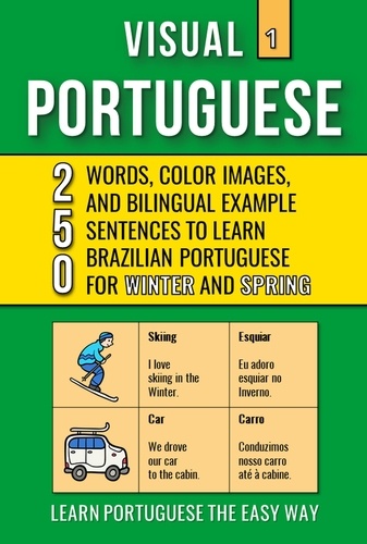  Mike Lang - Visual Portuguese 1 - 250 Words, Color Images and Bilingual Examples Sentences to Learn Brazilian Portuguese Vocabulary for Winter and Spring - Visual Portuguese, #1.