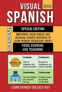  Mike Lang - Visual Spanish 3+4 Special Edition - 500 Words, 500 Color Images and 500 Bilingual Example Sentences to Learn Spanish Vocabulary about Food, Cooking and Teaching - Visual Spanish, #6.
