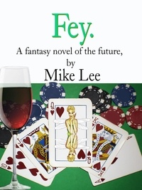  Mike Lee - Fey.