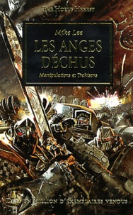 Mike Lee - The Horus Heresy Tome 11 : Les anges déchus - Manipulations et trahisons.