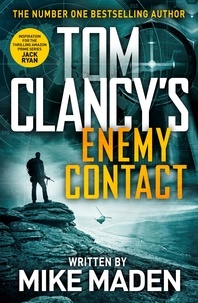 Mike Maden - Tom Clancy's Enemy Contact.