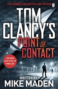Mike Maden - Tom Clancy's Point of Contact.