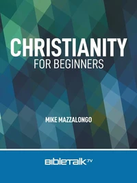 Christianity for Beginners