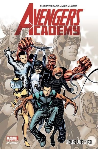 Avengers Academy Tome 1 Gros Dossier