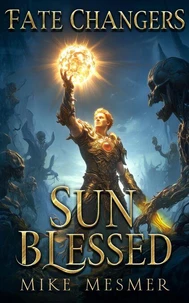 Sun Blessed: Fate Changers