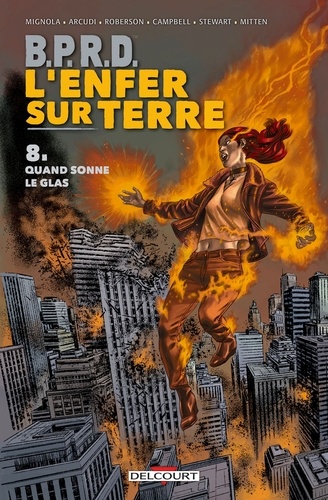 B.P.R.D. L'Enfer sur Terre Tome 8 Quand sonne le glas