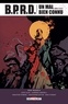 Mike Mignola et Scott Allie - BPRD Un Mal bien connu - Intégrale.