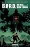 Mike Mignola et Scott Allie - BPRD. Un Mal bien connu T02.