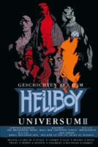 Mike Mignola - Geschichten aus dem Hellboy-Universum 02.