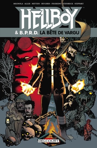 Hellboy & B.P.R.D. Tome 6 La bête de Vargu