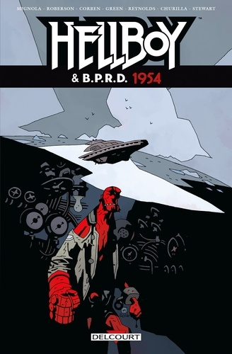 Mike Mignola et Chris Roberson - Hellboy & BPRD T03 - 1954.