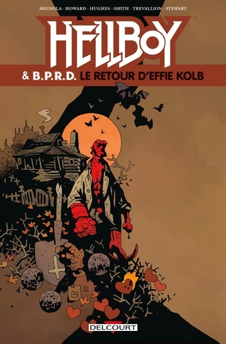 Hellboy et BPRD T07. Le Retour d'Effie Kolb
