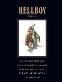 Mike Mignola - Hellboy Tome 2 : Le cerceuil enchaîné ; La main droite de la mort ; Le diable dans la boîte.