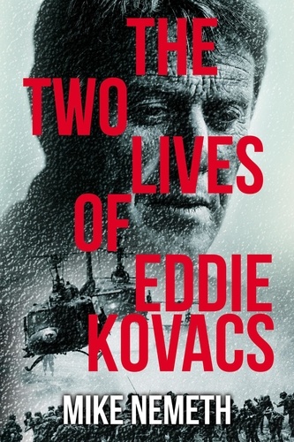  Mike Nemeth - The Two Lives of Eddie Kovacs.