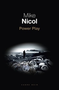 Mike Nicol - Power Play.