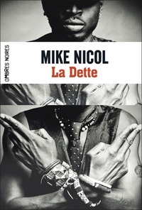 Mike Nicol - Vengeance Tome 1 : La dette.