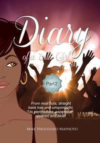 Diary of a Zulu Girl Part 2