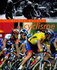 Les Riches Heures Du Cyclisme