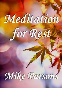  Mike Parsons - Meditation for Rest.