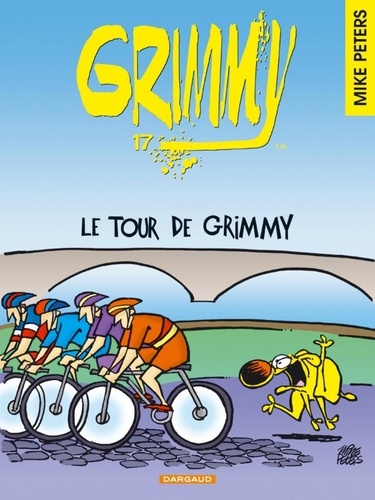 Grimmy Tome 17 Le tour de Grimmy