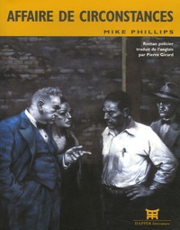 Mike Phillips - Affaire de circonstances.