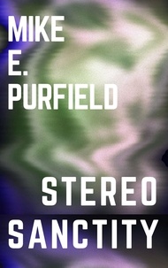  Mike Purfield - Stereo Sanctity.