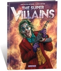 Mike Ratera - The Super Villains - Classic edition.