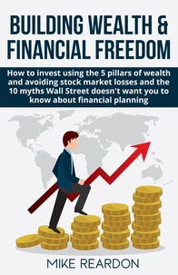 Building Wealth and Financial Freedom