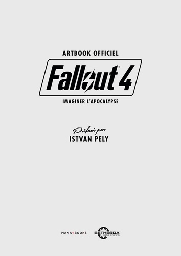 Fallout 4 : imaginer l'apocalypse. Artbook officiel