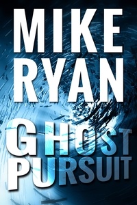  Mike Ryan - Ghost Pursuit - CIA Ghost, #2.
