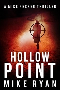  Mike Ryan - Hollow Point - The Silencer Series, #7.