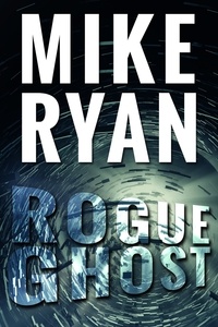  Mike Ryan - Rogue Ghost - CIA Ghost, #1.