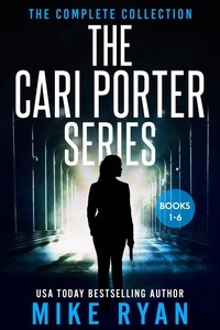  Mike Ryan - The Cari Porter Series: The Complete Collection - The Cari Porter Series.