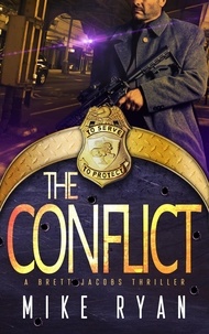  Mike Ryan - The Conflict - The Eliminator Series, #9.