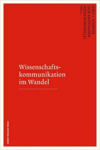 Wissenschaftskommunikation im Wandel
