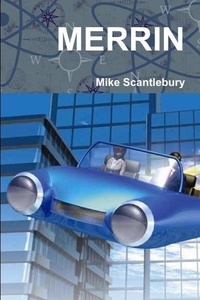  Mike Scantlebury - Merrin - Future Flights, #3.