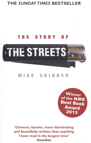 Mike Skinner - The Story of The Streets.
