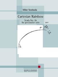 Mike Svoboda - Cartesian Rainbow - Studiy No. 5b. percussion solo..