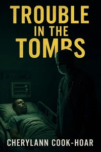 Trouble In The Tombs